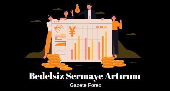 bedelsiz sermaye artırımı nedir