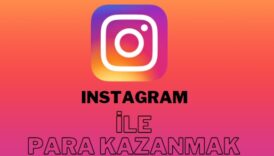 Instagram ile para kazanmak