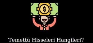 temettü hisseleri hangileri