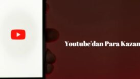 youtubedan para kazanmak