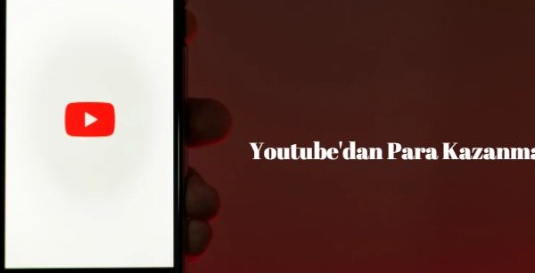 youtubedan para kazanmak