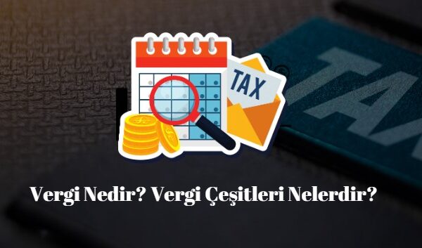 vergi çeşitleri nelerdir