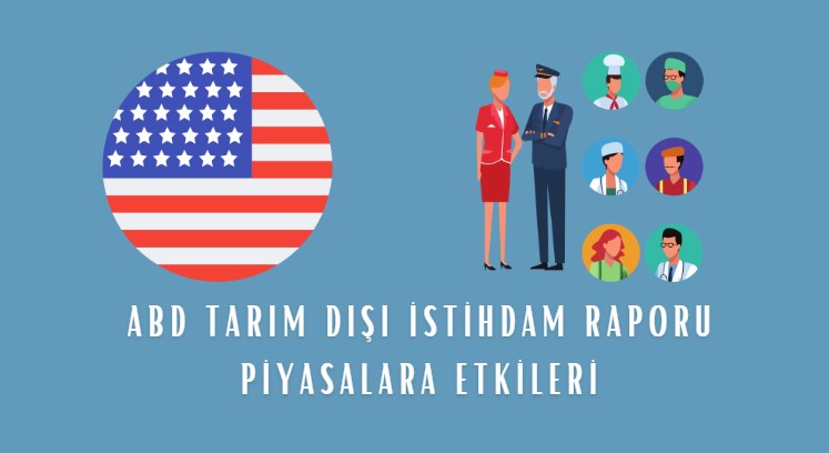 ABD tarım dışı istihdamının piyasalara etkileri