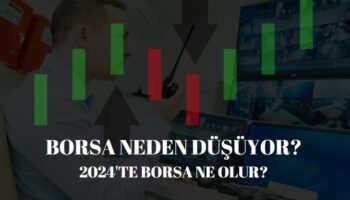 2024 borsa ne olur, 2024'te borsa yükselir mi