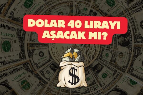 dolar 40 lirayı aşacak mı