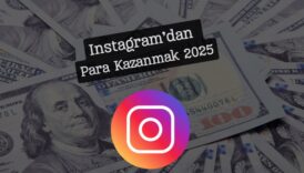 instagramdan para kazanmak 2025